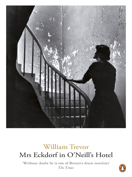 Title details for Mrs Eckdorf in O'Neill's Hotel by William Trevor - Available